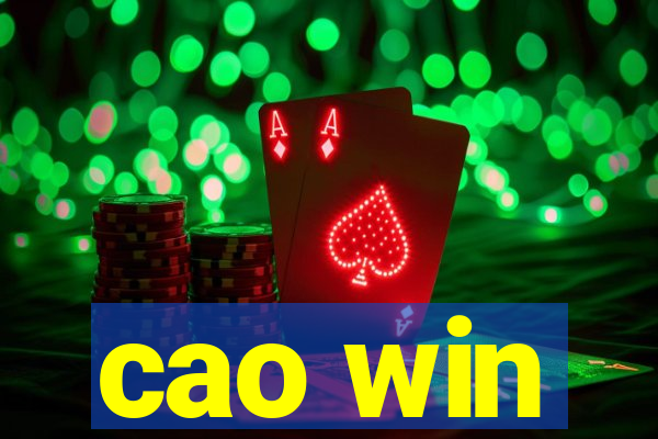 cao win